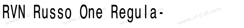 RVN Russo One Regula字体转换 RVN Russo One Regula字体转换